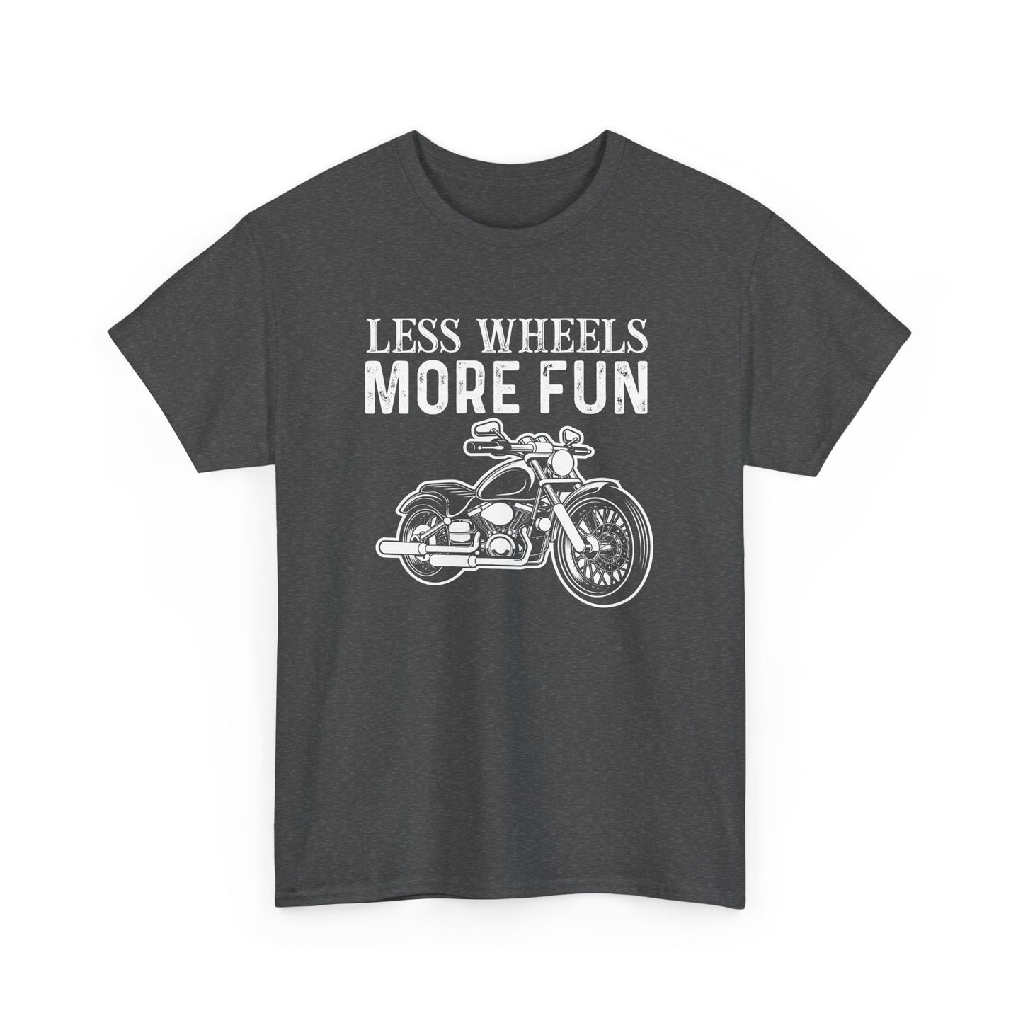 "Less Wheels More Fun" Unisex Heavy Cotton Tee T-Shirt - CHILL T-SHIRT