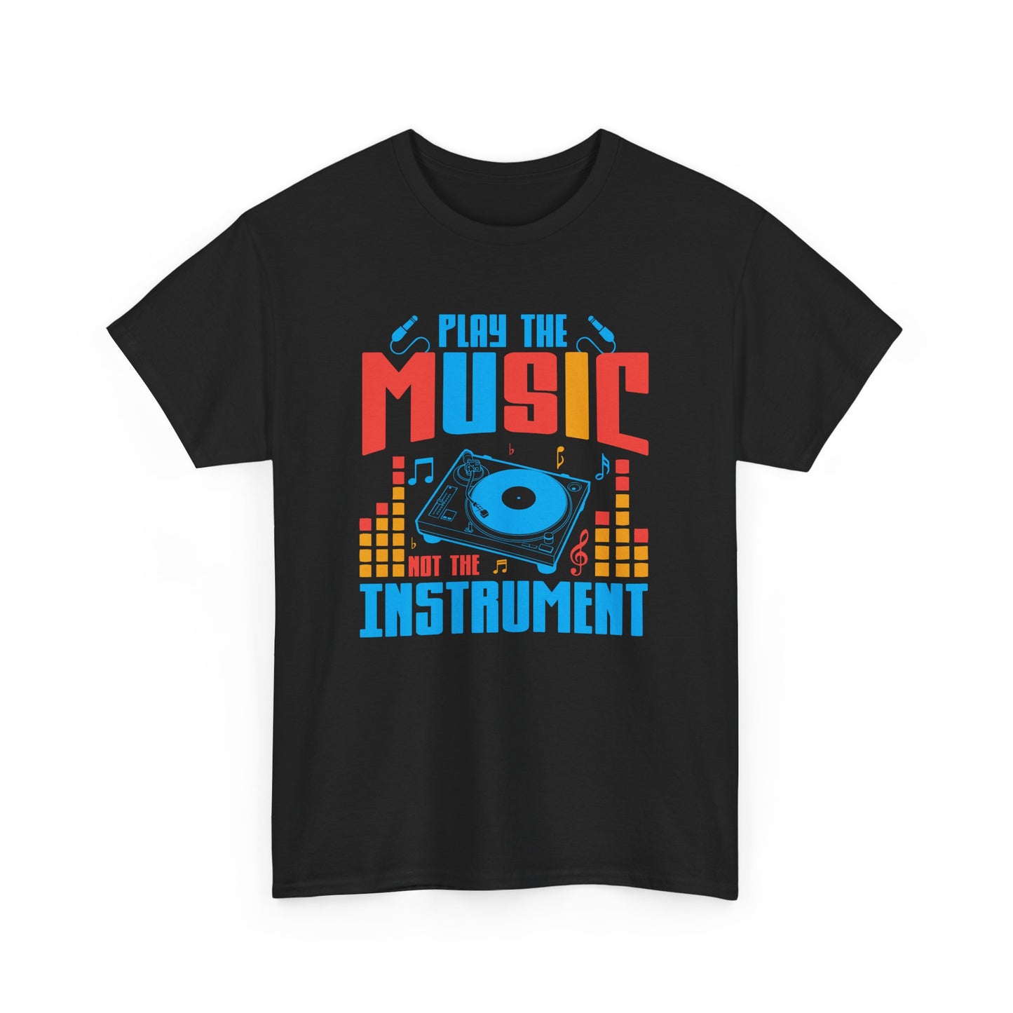 "Play the Music Instrument" Unisex Heavy Cotton Tee - Music Lover's T-Shirt for Musicians and Fans - CHILL T-SHIRT