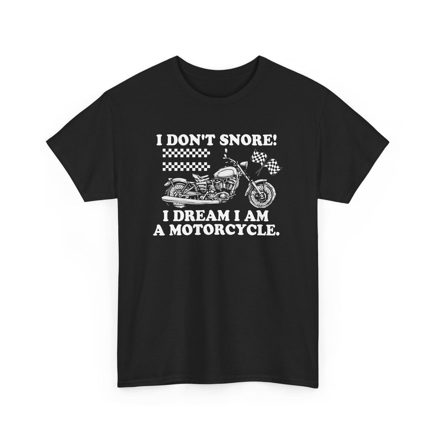 "I Dream I Am A Motorcycle" Unisex Heavy Cotton Tee - Perfect for Bikers & Dreamers! T-Shirt - CHILL T-SHIRT