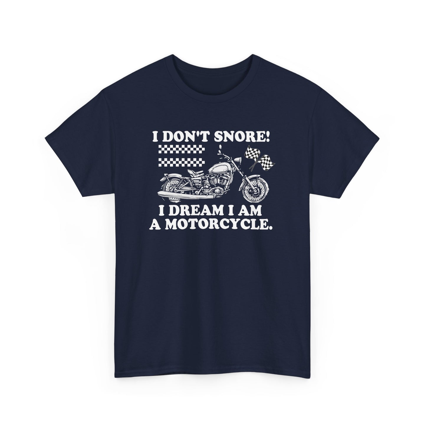 "I Dream I Am A Motorcycle" Unisex Heavy Cotton Tee - Perfect for Bikers & Dreamers! T-Shirt - CHILL T-SHIRT
