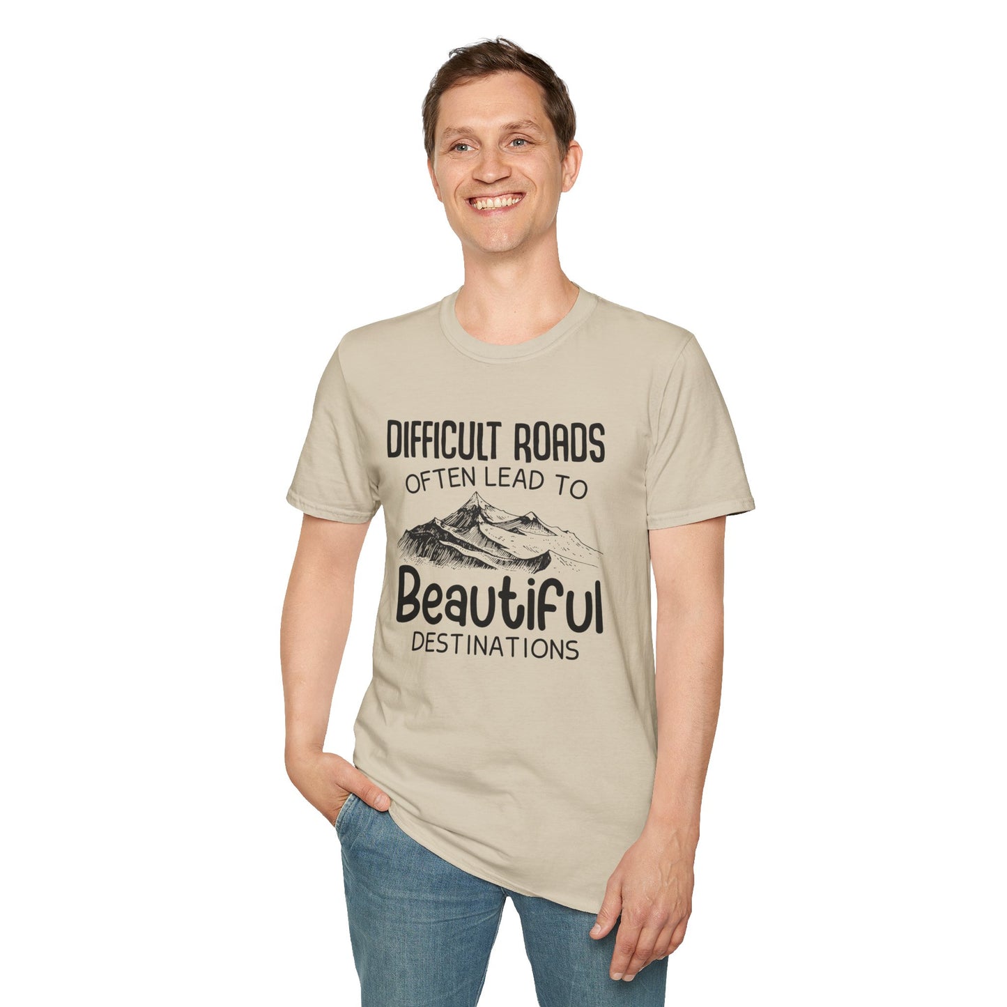 "Difficult Roads Often Leads To Beautiful Destinations" Unisex Heavy Cotton Tee - Inspiring Adventure T-Shirt - CHILL T-SHIRT
