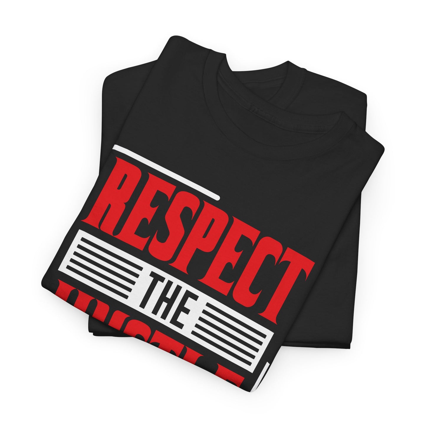 Respect the Hustle Unisex Heavy Cotton Tee - Motivational Graphic T-Shirt