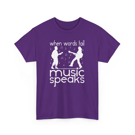 "When Words Fail, Music Speaks" Heavy Cotton Tee - Unisex Graphic T-Shirt for Music Lovers - CHILL T-SHIRT