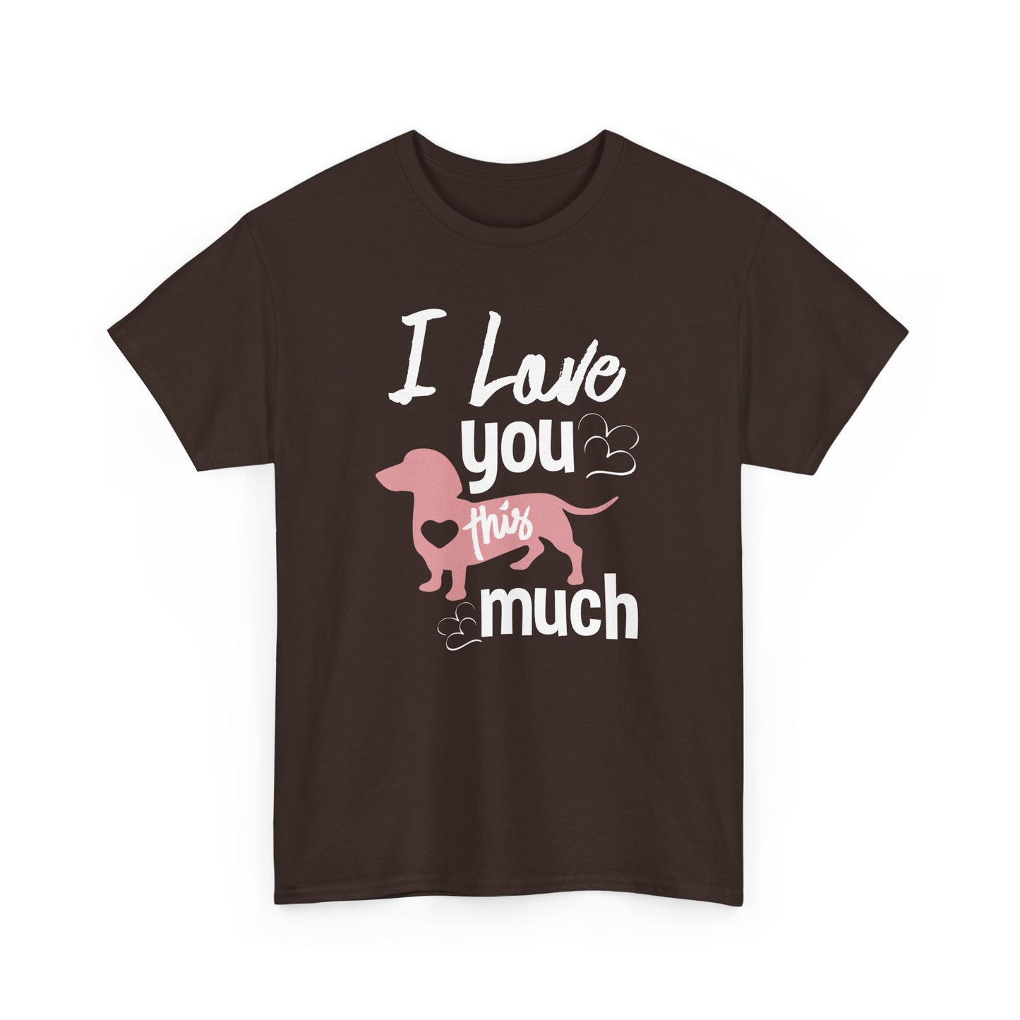 I Love You This Much Dog T-Shirt | Unisex Heavy Cotton Tee - CHILL T-SHIRT