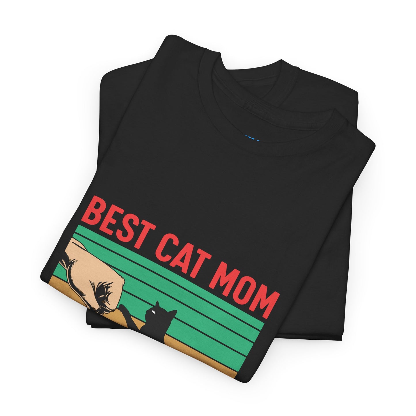 Best Cat Mom Ever Unisex Heavy Cotton Tee