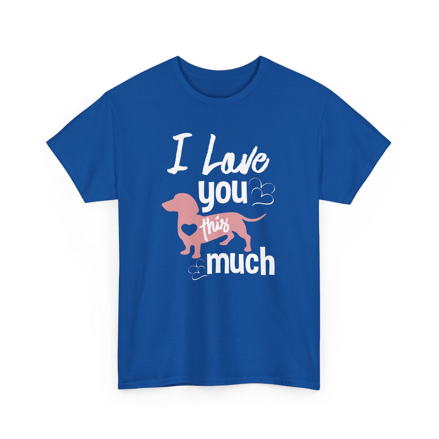 I Love You This Much Dog T-Shirt | Unisex Heavy Cotton Tee - CHILL T-SHIRT