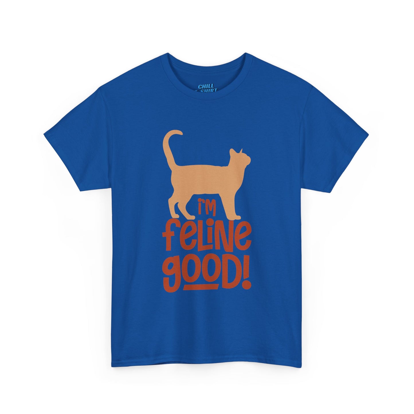 Funny Cat T-Shirt - "I'm Feline Good!" Unisex Heavy Cotton Tee