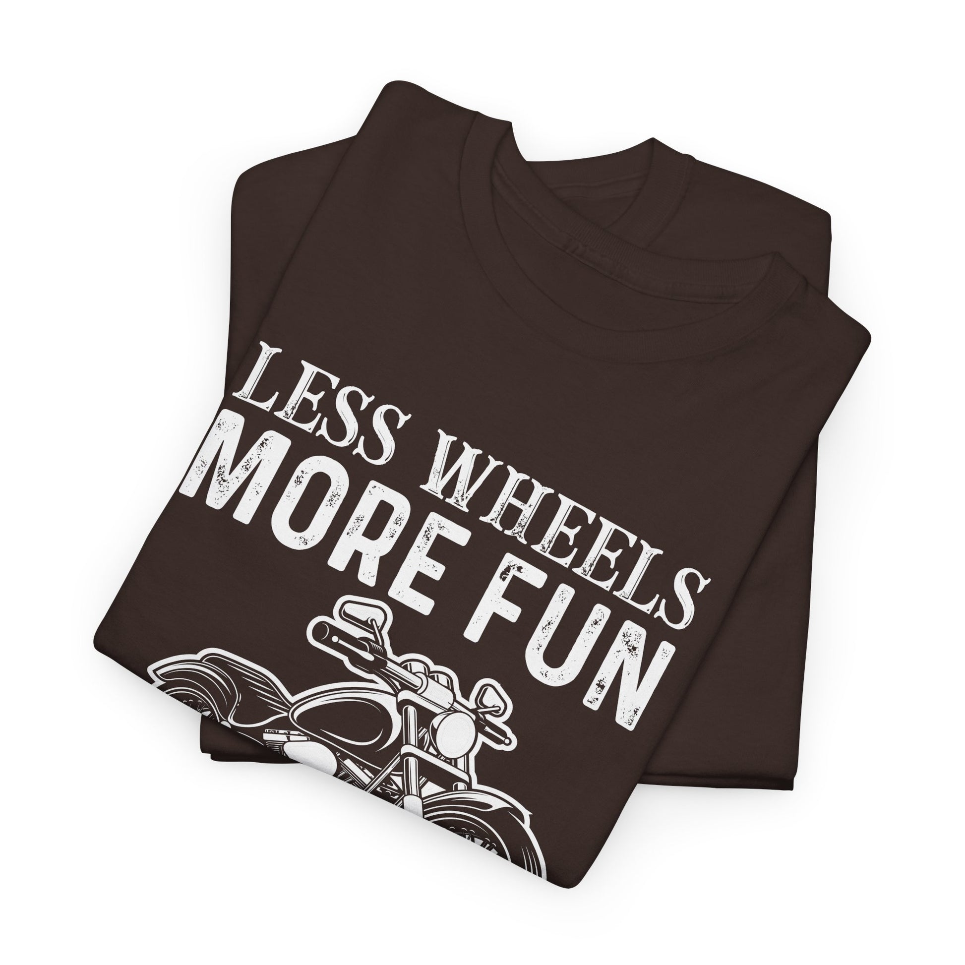 "Less Wheels More Fun" Unisex Heavy Cotton Tee T-Shirt - CHILL T-SHIRT
