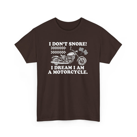 "I Dream I Am A Motorcycle" Unisex Heavy Cotton Tee - Perfect for Bikers & Dreamers! T-Shirt - CHILL T-SHIRT