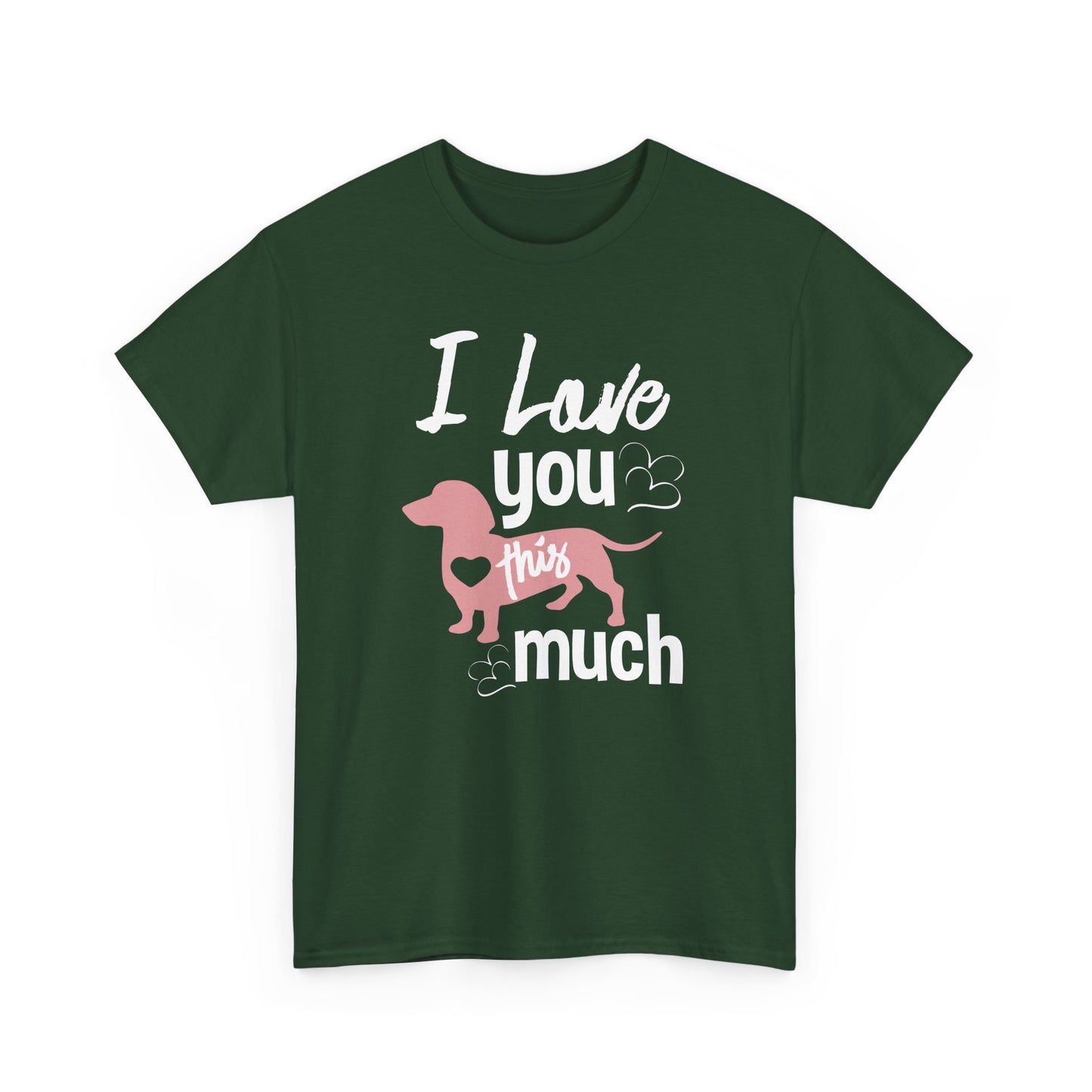 I Love You This Much Dog T-Shirt | Unisex Heavy Cotton Tee - CHILL T-SHIRT