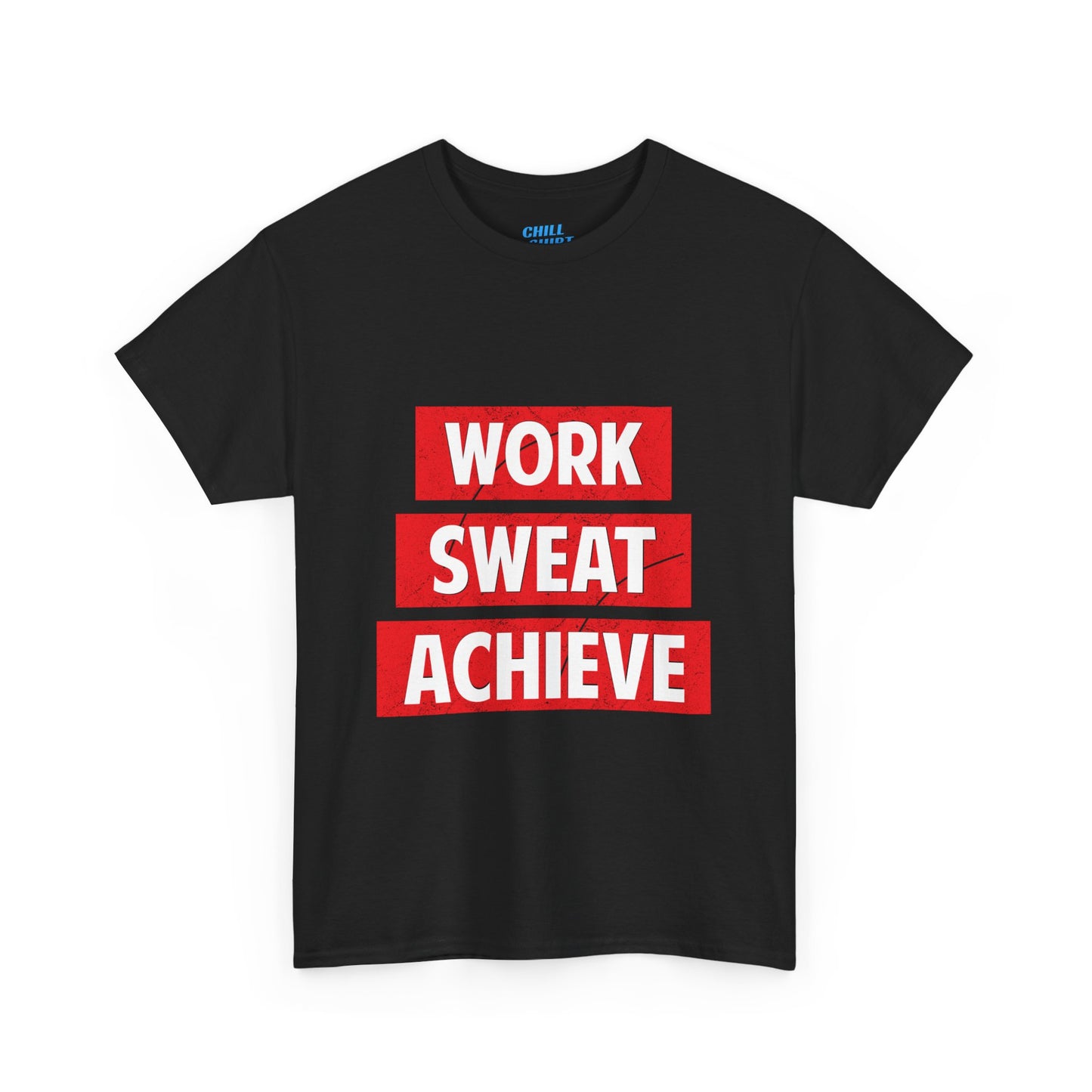 Motivational Unisex Heavy Cotton Tee - Work Sweat Achieve