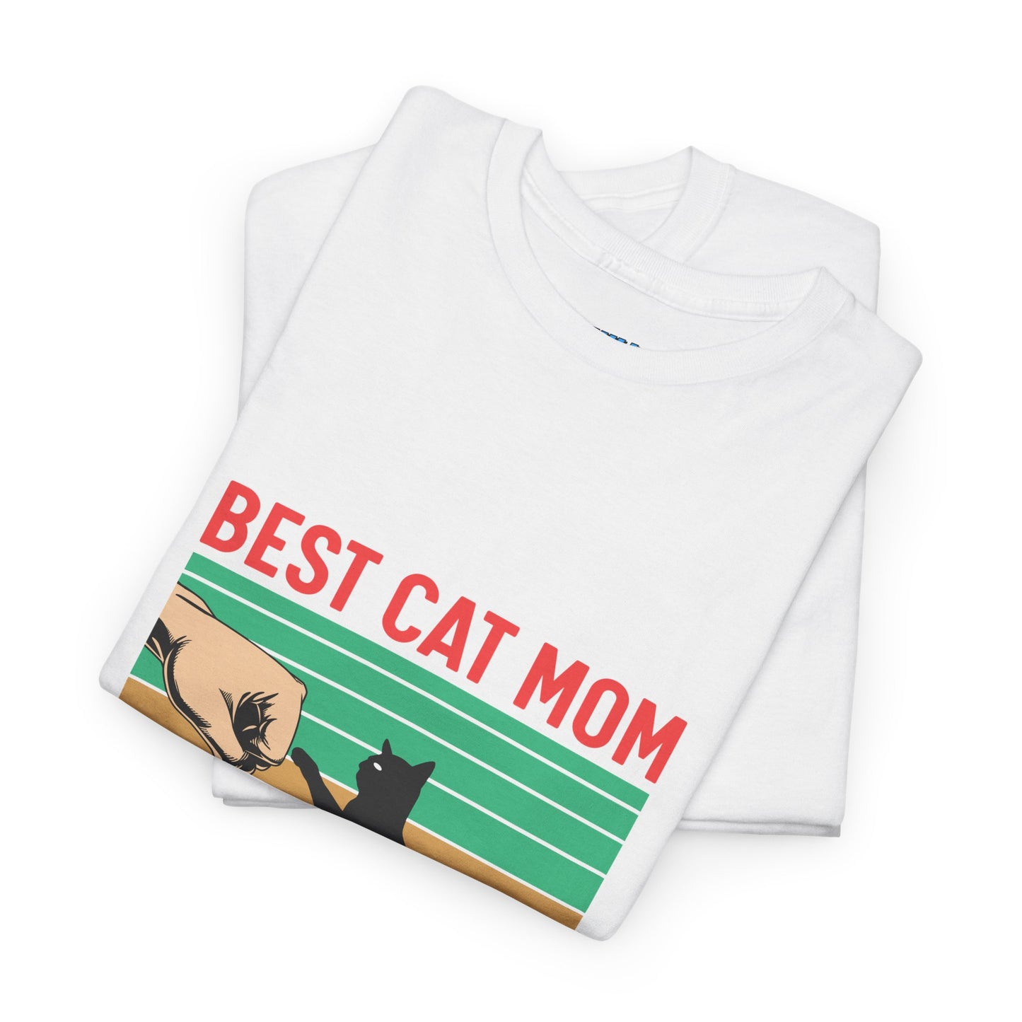 Best Cat Mom Ever Unisex Heavy Cotton Tee